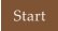 Start